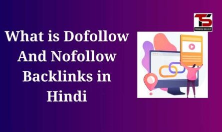 What is Dofollow And Nofollow Backlinks in Hindi