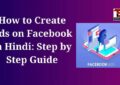 How to Create Ads on Facebook in Hindi