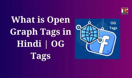 What is Open Graph Tags in Hindi