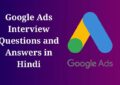 Google Ads Interview Questions and Answers in Hindi