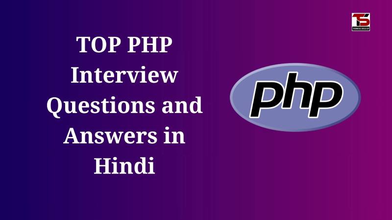 TOP PHP Interview Questions and Answers in Hindi